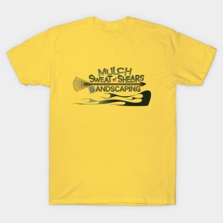 Mulch Sweat n' Shears T-Shirt